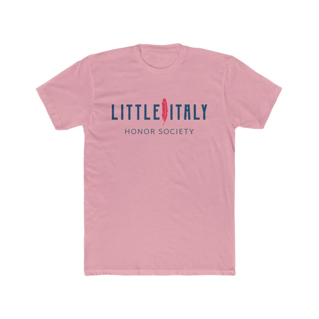 Little Italy Honor Society Unisex Cotton Crew Tee