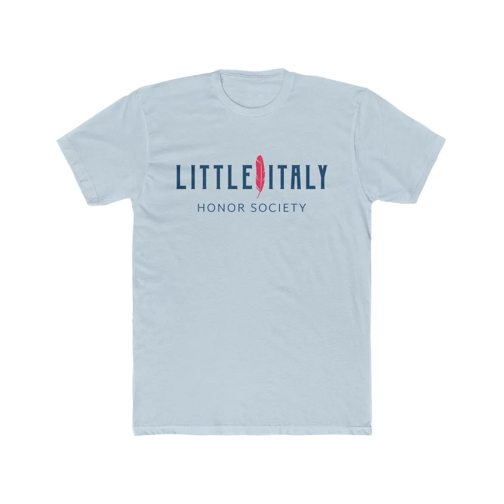 Little Italy Honor Society Unisex Cotton Crew Tee