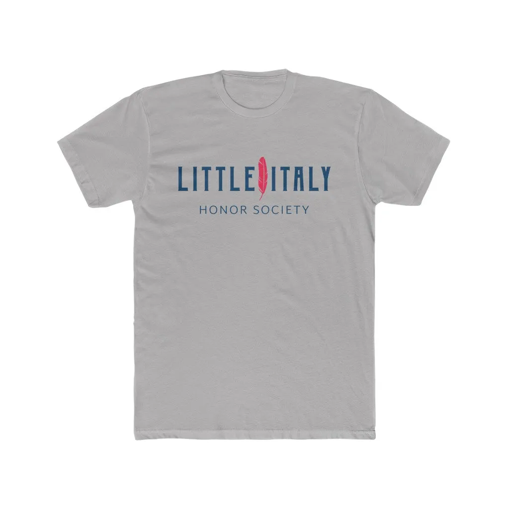 Little Italy Honor Society Unisex Cotton Crew Tee