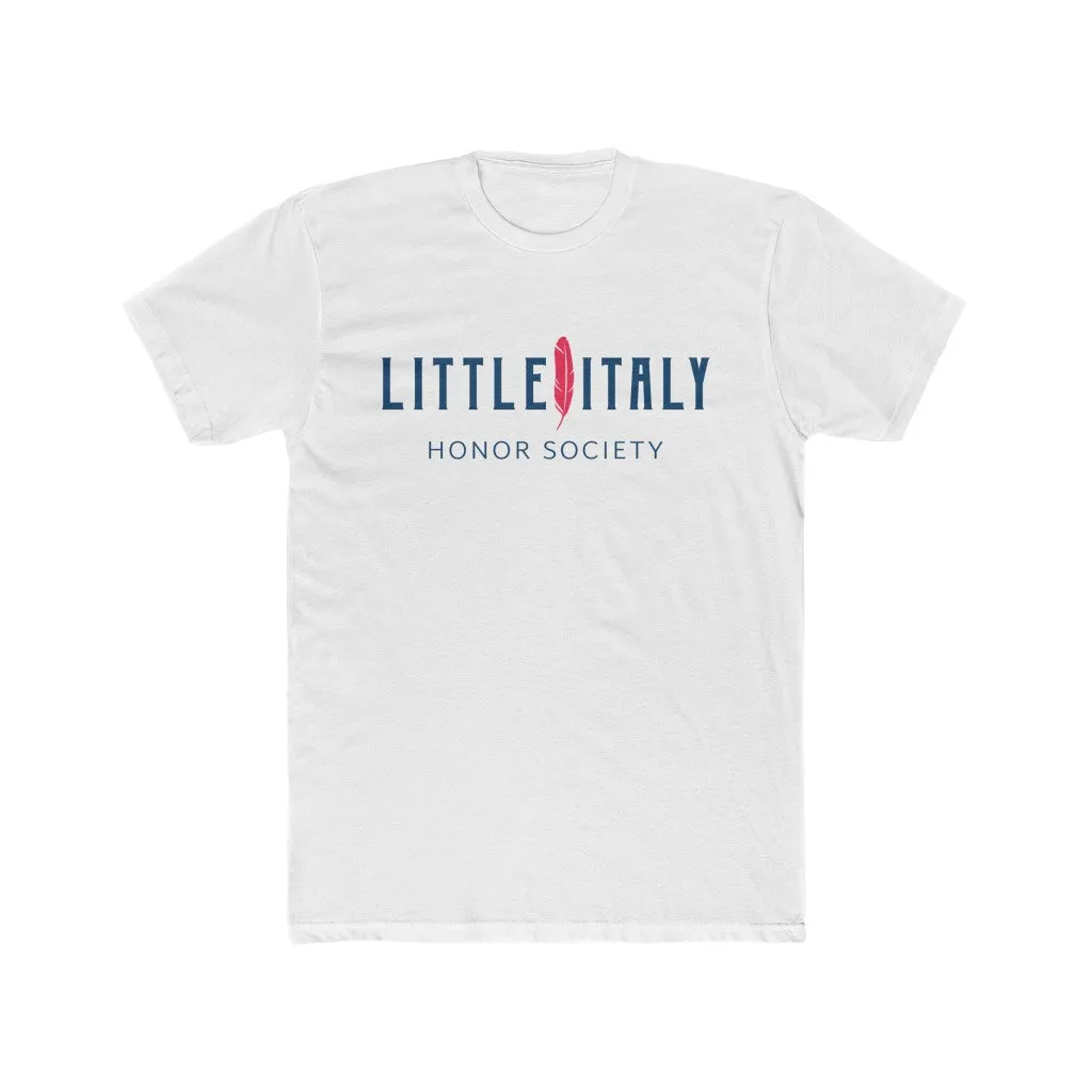Little Italy Honor Society Unisex Cotton Crew Tee