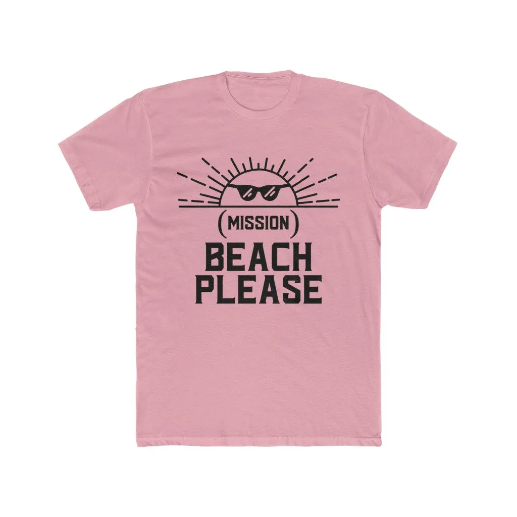 (Mission) Beach Please Unisex Cotton Crew Tee