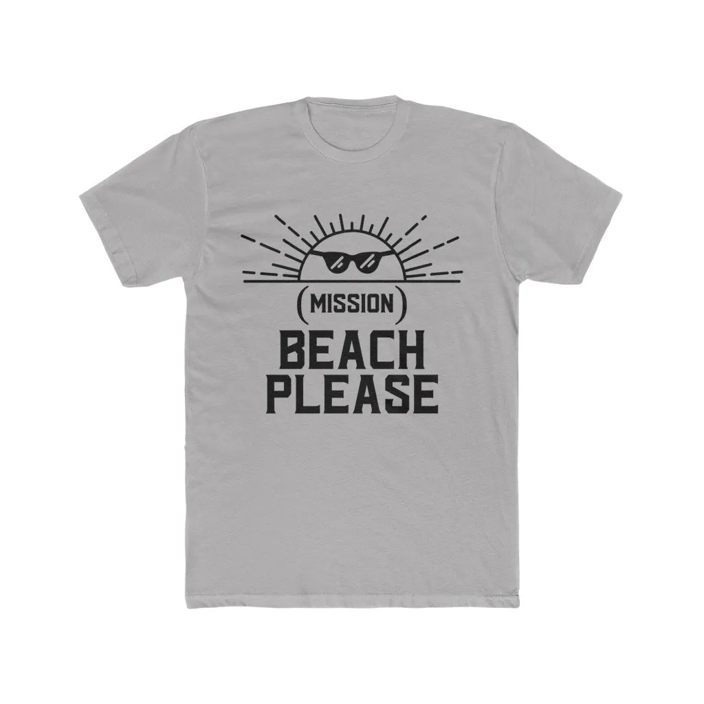 (Mission) Beach Please Unisex Cotton Crew Tee