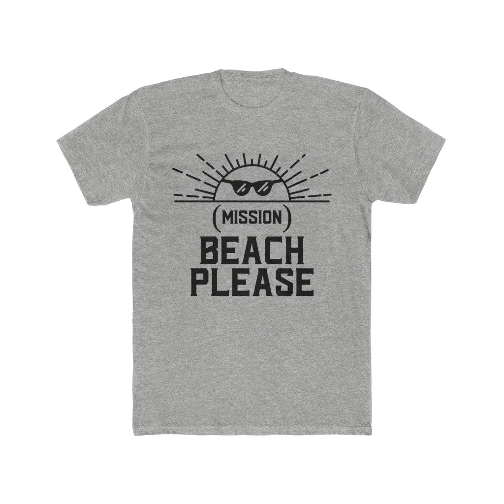 (Mission) Beach Please Unisex Cotton Crew Tee