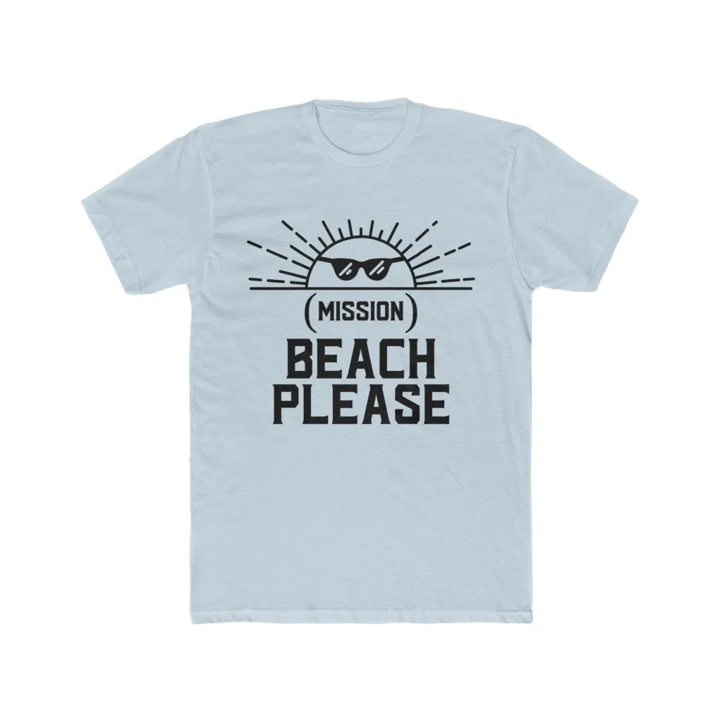(Mission) Beach Please Unisex Cotton Crew Tee