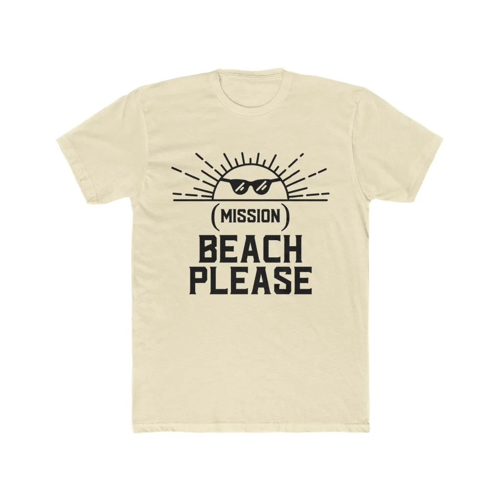 (Mission) Beach Please Unisex Cotton Crew Tee